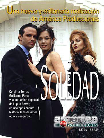 Смотреть сериал Соледад / Soledad / Латиноамериканский сериал онлайн / онлайн бесплатно