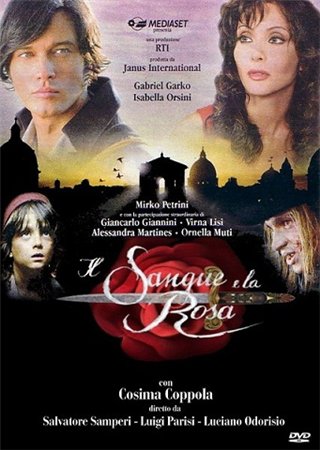 Смотреть сериал Кровь и роза /итальянский сериал с переводом/ онлайн бесплатно