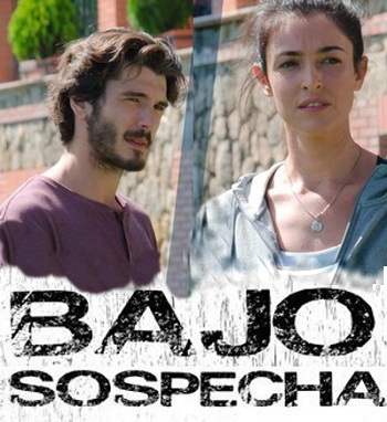 Смотреть сериал Под подозрением / Bajo sospecha / Испанский сериал на русском языке / онлайн бесплатно
